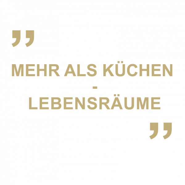 mehr als Küchen - Lebensräume